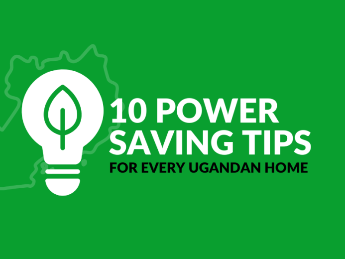 10 Power Saving Tips for Every Ugandan Household - 10 Power Saving Tips -